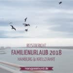 Familienurlaub Hamburg und Kreuzfahrt, Reisebericht | marygoesround.de