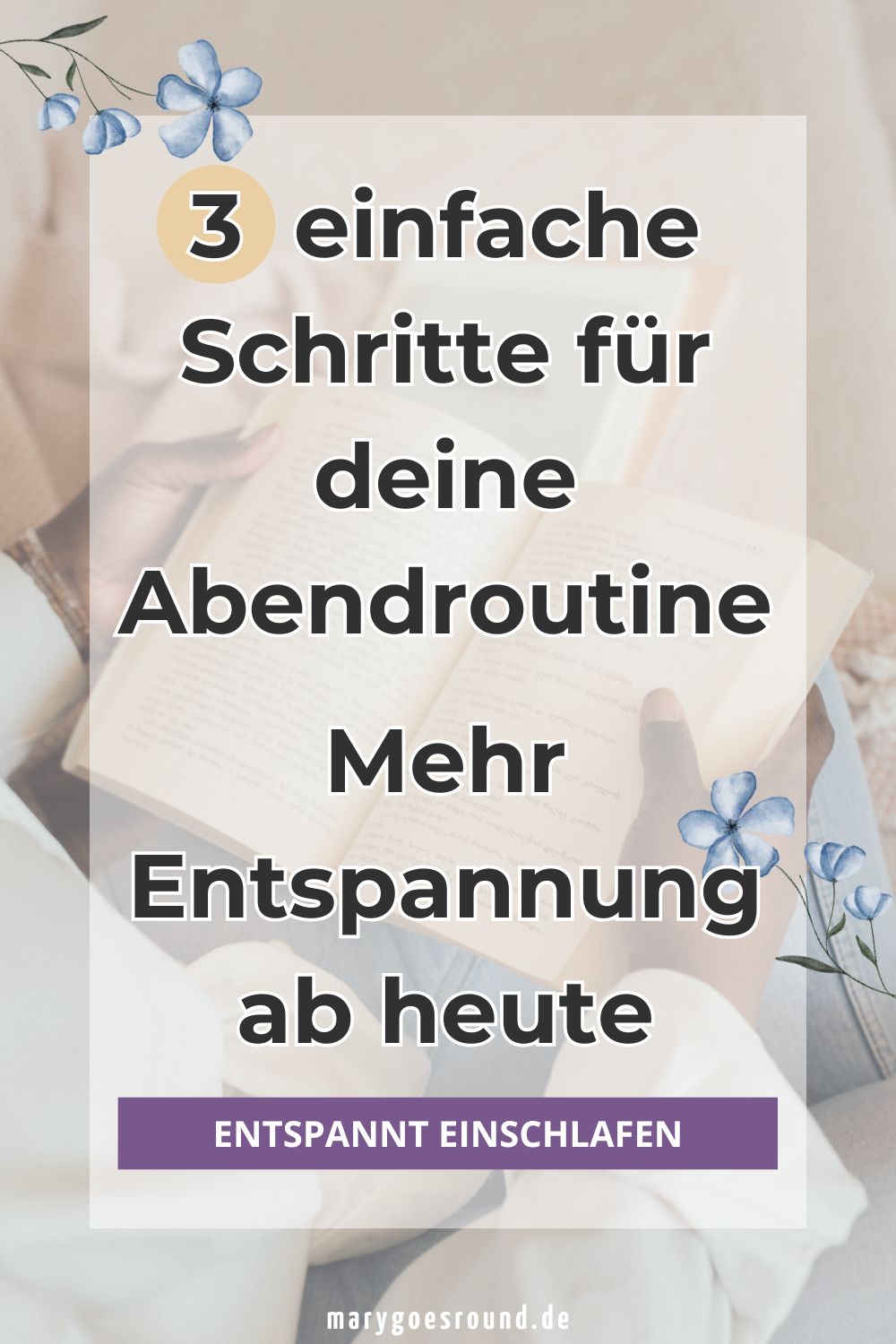 Wie du eine Abendroutine zum Runterkommen entwickelst, die dich beim Entspannen unterstützt