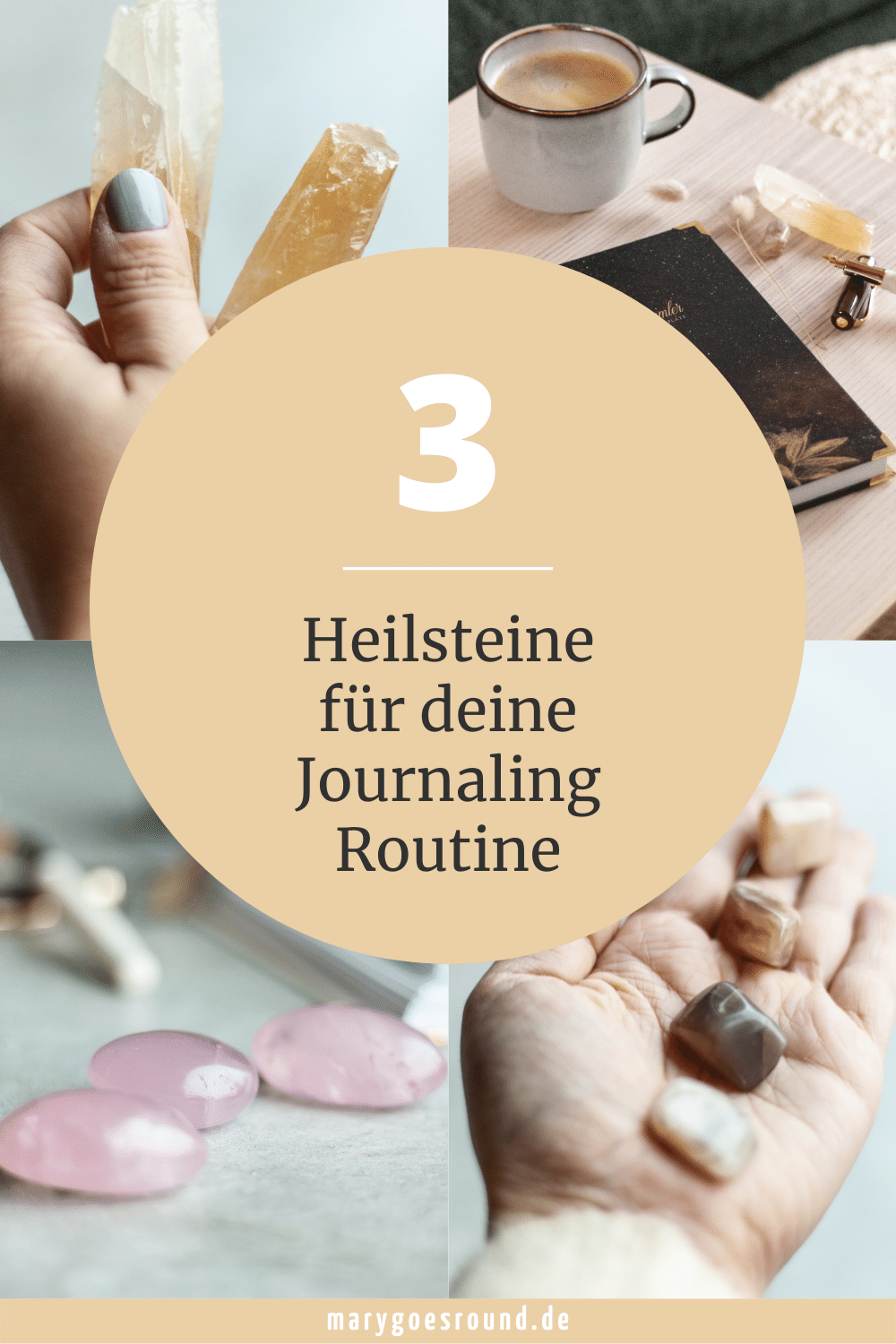 3 Heilsteine für deine Journaling Atmosphäre und ihre Wirkung