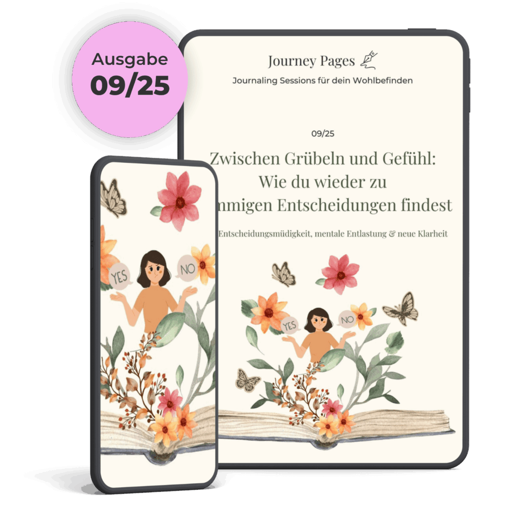 Journey Pages: monatliche Journaling Sessions für mehr Wohlbefinden in der Membership (Ausgabe 09/25, Entscheidungsmüdigkeit)