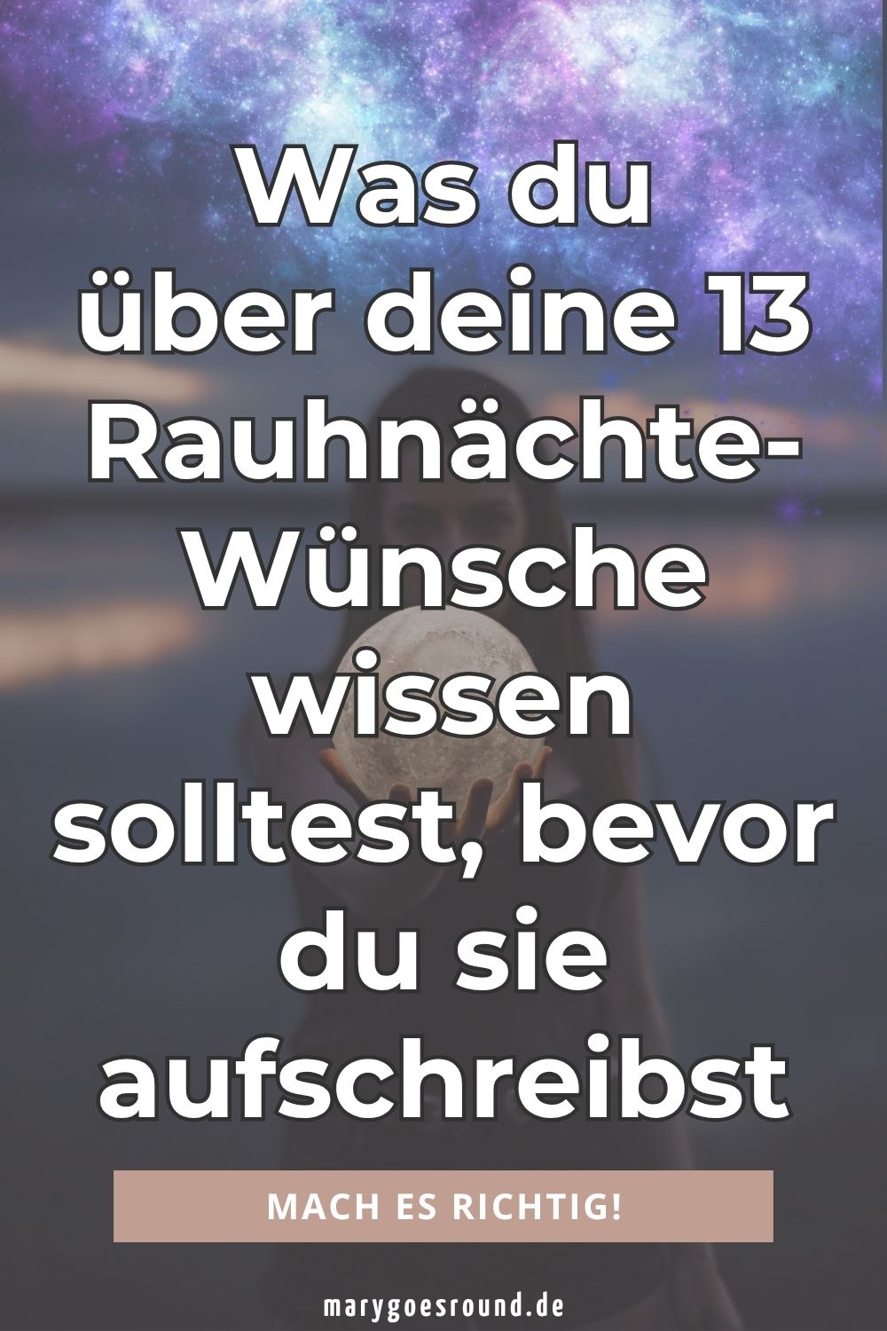 Rauhnächte Wünsche: Wie du sie richtig aufschreibst – und was passiert, wenn sie nicht in Erfüllung gehen